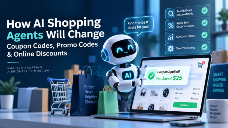 How AI Shopping Agents Will Change Coupon Codes, Promo Codes & Online Discounts